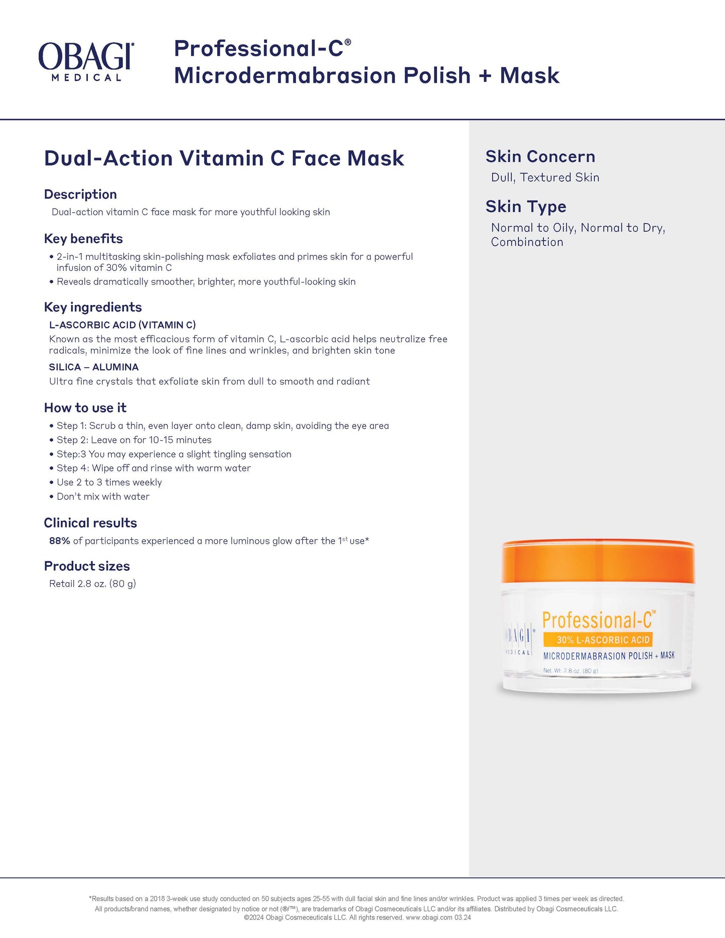 Obagi Medical a dual action Vitamin C face mask for more youthful looking skin.