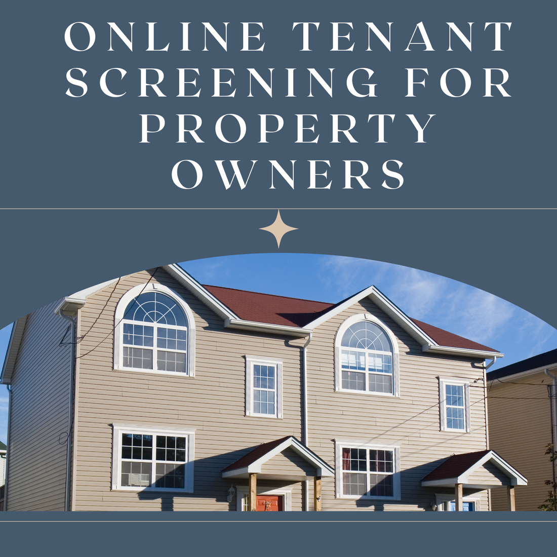 The Importance of Accurate Landlord Tenant Screening for Independent Landlords